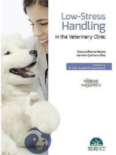 Low-Stress Handling in the Veterinary Clinic