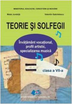 Teorie si solfegii. Clasa a VII-a