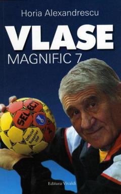 Vlase, magnific 7