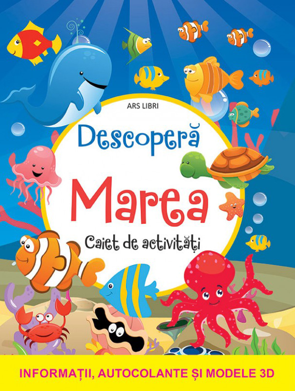 Descopera marea. Caiet de activitati