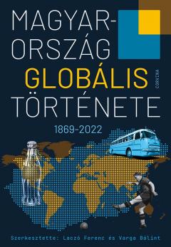 Magyarorszag globalis tortenete (1869-2022)