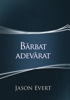 Barbat adevarat - editie adaptata