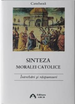 Sinteza moralei catolice