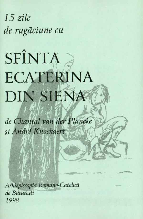 15 zile de rugaciune cu Sfinta Ecaterina din Siena