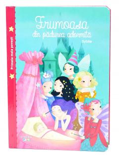 Primele mele povesti. Frumoasa din padurea adormita