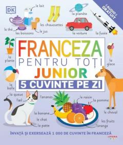 Franceza pentru toti. Junior - 5 cuvinte pe zi