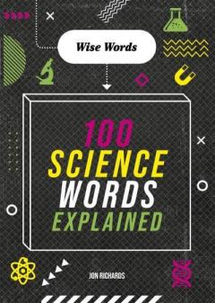 Coperta cărții 100 Science Words Explained