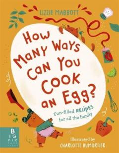 Coperta cărții How Many Ways Can You Cook An Egg?