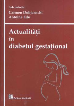 Actualitati in diabetul gestational