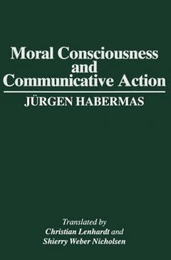 Moral Consciousness And Communicative Action