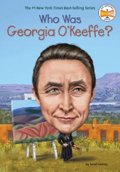 Coperta cărții Who Was Georgia O'Keeffe?