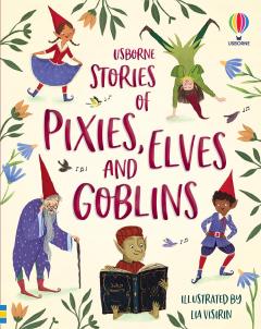 Coperta cărții Stories of Pixies, Elves and Goblins