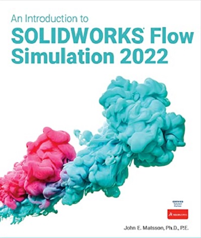 Introduction to SOLIDWORKS Flow Simulation 2022