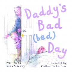 Daddy's Bad Day