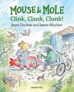 Mouse and Mole - Clink, Clank, Clunk!