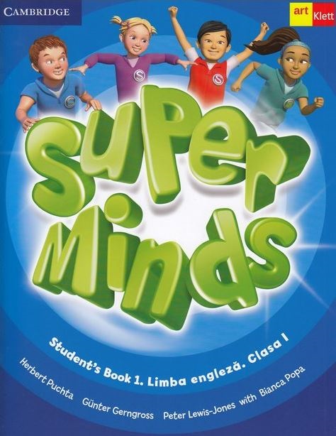 Super Minds. Student&#039;s Book 1. Limba Engleza. Clasa 1