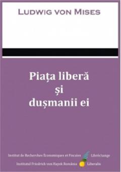 Piata libera si dusmanii ei