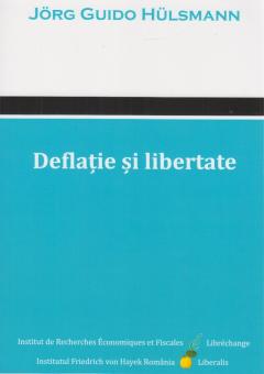 Deflatie si libertate
