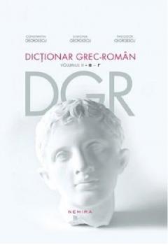 Dictionar grec-roman. Volumul II. B - Γ