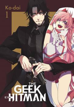 The Geek Ex-Hitman - Volume 1