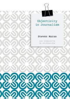 Objectivity in Journalism