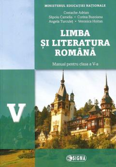 Limba si literatura romana. Manual pentru clasa a V-a