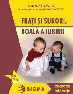 Frati si surori, boala a iubirii