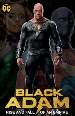 Black Adam: Rise and Fall of an Empire