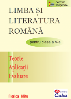 Limba si literatura romana pentru clasa a V-a