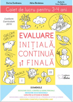 Coperta cărții Evaluare initiala, continua si finala - Caiet de lucru (3-4 ani)