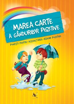 Marea carte a gandurilor pozitive