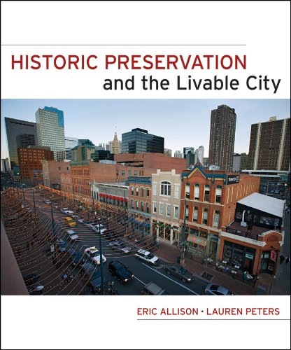 Historic Preservation and the Livable City