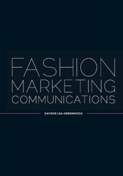 Fashion Marketing Communications