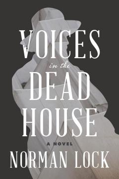 Voices in the Dead House