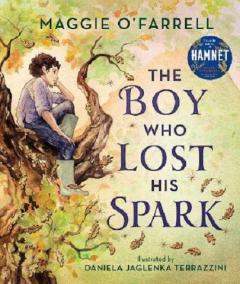 The Boy Who Lost His Spark