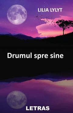 Drumul spre sine 