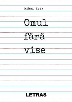 Omul fara vise