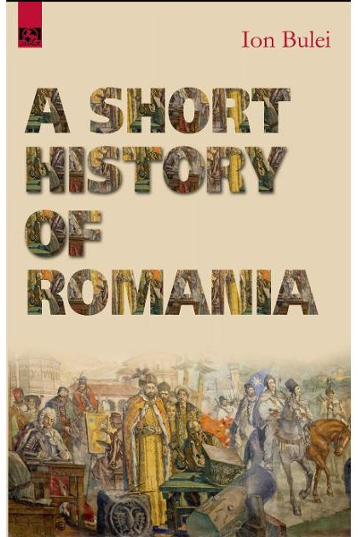 A Short History of Romania Ed. a II-a