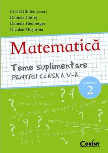 Matematica - Teme suplimentare pentru clasa a V-a - Semestrul 2