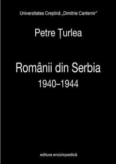 Romanii din Serbia - 1940-1944