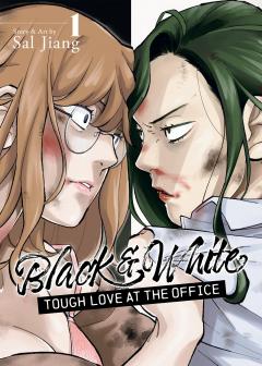 Black and White: Tough Love at the Office - Volume 1