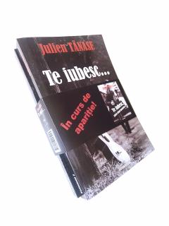 Te iubesc... Volumele I + II