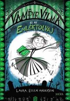 Vampyr Vilma es az emlektolvaj