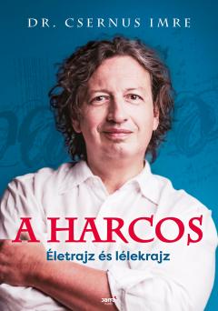 A harcos - Eletrajz es lelekrajz