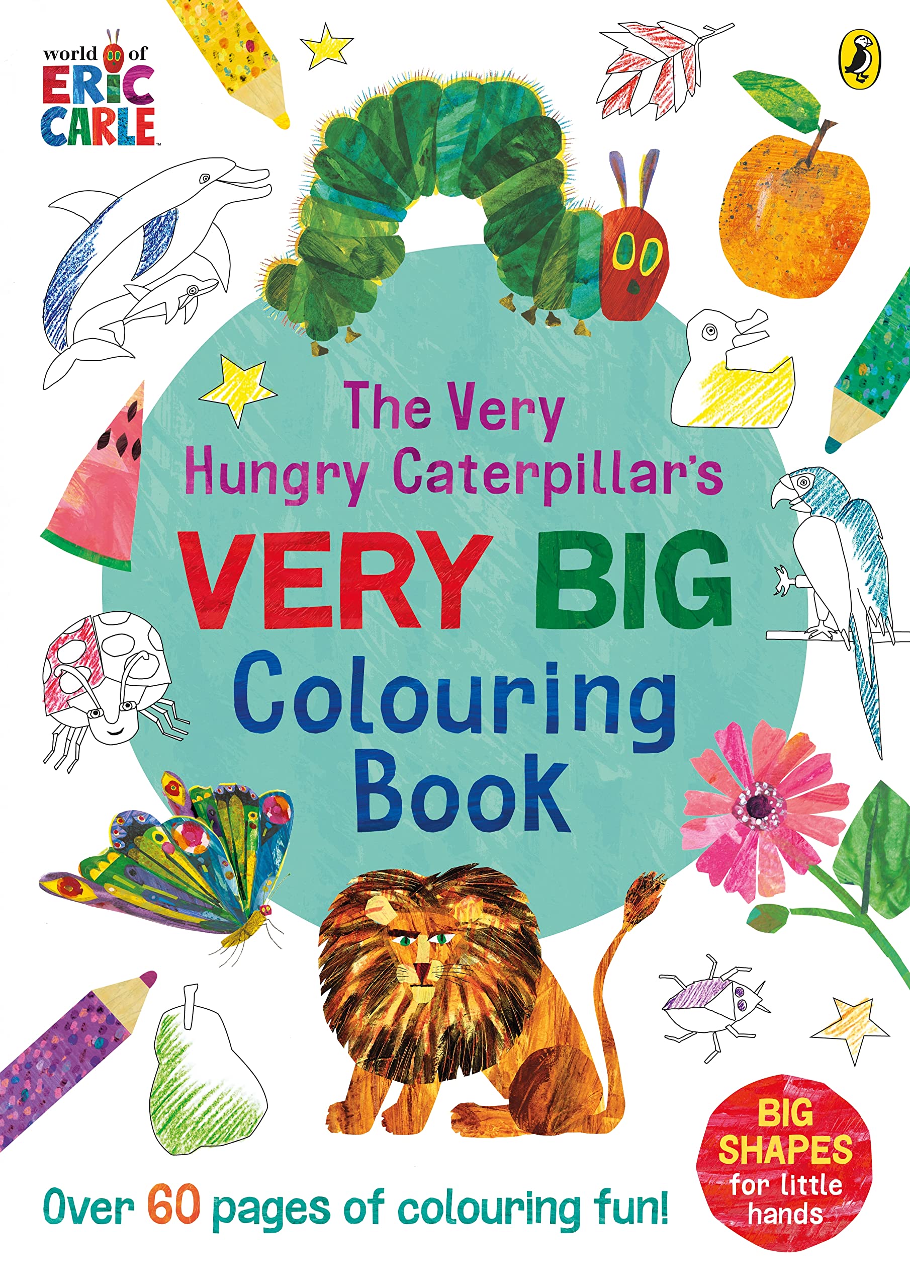 The Very Hungry Caterpillar&#039;s Very Big Colouring Book