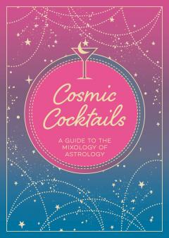 Cosmic Cocktails