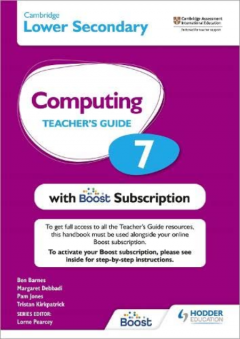 Cambridge Lower Secondary Computing 7 Teacher's Guide with Boost Subscription