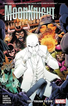 Moon Knight. Volume 2: Too Tough to Die