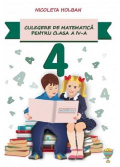 Culegere de matematica pentru clasa a IV-a