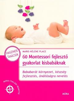 60 montessori fejleszto gyakorlat kisbabaknak